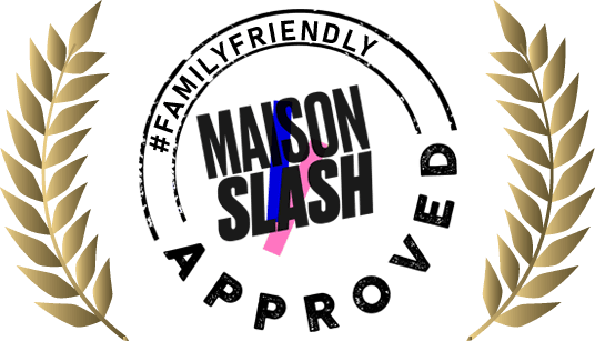 Family friendly award - Maison Slash - 2024